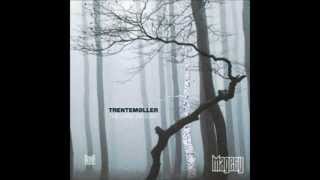 Trentemøller - Chameleon [The Last Resort]