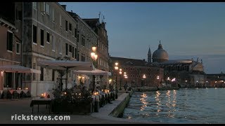 Venice, Italy: Romantic Canalside Dining - Rick Steves’ Europe Travel Guide - Travel Bite