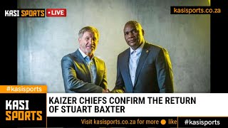 Kasi Sports: Stuart Baxter Announced as Kaizer Chiefs Coach