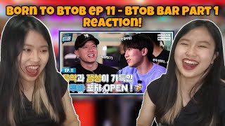 Born to BTOB Episode 11 - BTOB Bar Part 1 First Time Reaction!