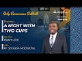 #SabbathWorship || #HolyCommunion || with Pr. Samson Mochache || 6_JUL 2024