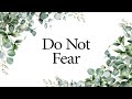 Do Not Fear | Christian Prayer