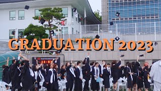 :) Graduation! :( // Seoul International School 서울국제학교