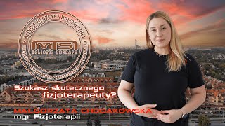 Szukasz skutecznego FIZJOTERAPEUTY? Poznaj Małgorzatę Chodakowską.