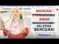 Bahagian 2: Nafkah Anak Selepas Ibubapa Bercerai | Syariah | Z. Hashim Lawyer in KL & Melaka