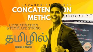 JavaScript Concatenation & Template Strings in Tamil | JavaScript Tutorial | JS Full Course Tamil