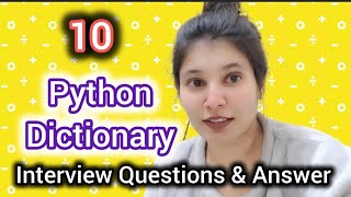 10 Python Dictionary Interview Questions | Python Coding for Beginners to Advanced