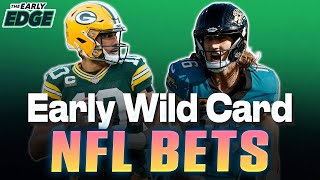 Expert Early NFL Wild Card Picks and Props | The Early Edge