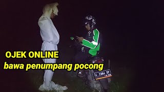 Ojol Ini Tak Sadar Bawa Penumpang Gaib (pocong)