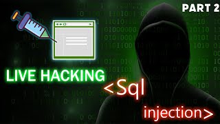 Live Hacking: SQL Injection For Beginners (Part 2)