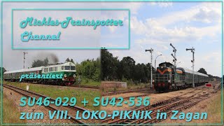 ☆☆☆ SU46-029 + SU42-536 zum VIII.  LOKO-PIKNIK in Żagań ☆☆☆