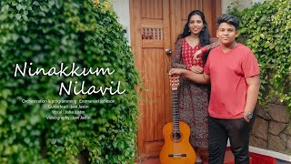 Ninakkum Nilavil | Cover Song | Jisha Justin