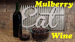 How to Make Mulberry Wine