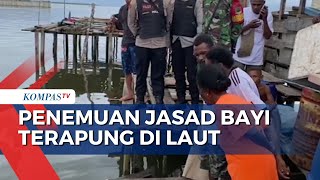 Penemuan Jasad Bayi Terapung di Laut