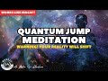 Super Powerful Guided Manifestation Meditation.. Quantum Jump to New Reality Now [Eurythmic Reality]