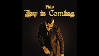 Fido – Joy Is Coming (Official Lyric Video)