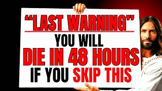 🛑"YOU WILL DIE IN 48 HOURS IF YOU SKIP THIS| God's Message Today #godmessagetoday #godmessage