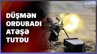 Ordubad rayonu istiqamətində yerləşən mövqelərimiz atıcı silahlardan atəşə tutulub