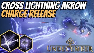 Undecember | Cross Lightning Arrow + Charge Release