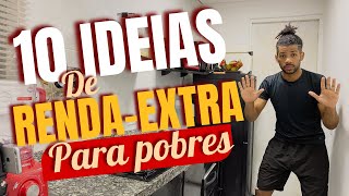 10 IDEIAS DE RENDA-EXTRA PARAVOCÊ SAIR  DA POBREZA - COMO FAZER RENDA-EXTRA E GANHAR DINHEIRO