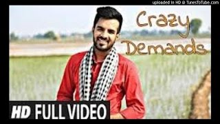 Crazy Demands || Latest Punjabi Song || Happy Raikoti