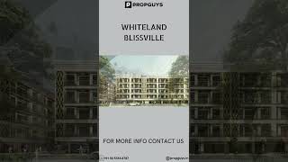 #shorts Whiteland New project BLISSVILLE In Gurgaon sector 76. @propguys_consulting