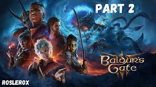 Baldur's Gate 3 PC | Part 2 | Blind Playthrough (1440p)