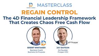 Masterclass: Regain Control: The 4D Financial Leadership Framework that creates chaos free cash flow