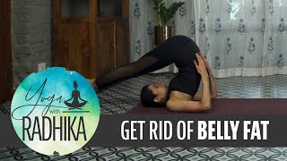 Yoga To Reduce Belly Fat | Levels - Beginner to Advanced #RadhikaNarayan #bellyfat #flatab #stomach