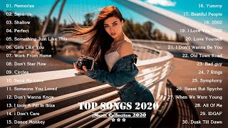 Pop Music 2020 - Top Hit English Song 2020 - Pop Hits 2020 New Popular Songs 2020