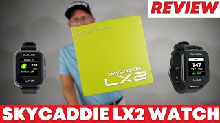 SkyCaddie LX2 GPS Watch Overview - Packed with Features and a Great Price