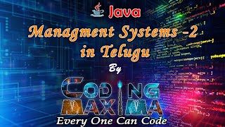 Java Managment - 2 Systems in telugu with Animation from coding maxima with animations. | java