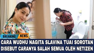 VIDEO VIRAL! Detik-Detik Nagita Slavina Salah Semua Saat Berwudhu, Hingga Tuai Sorotan Dari Netizen