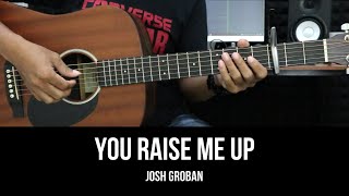 You Raise Me Up - Josh Groban | EASY Guitar Tutorial with Chords / Lyrics - Guitar Lessons