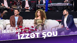 İzzət şou |Tam bölüm | 18.01.2025