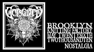 Gorguts - Nostalgia (Knitting Factory 2010)