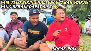 KOCAK🤣‼️AKIBAT GABUT NUNGGU ELKAJUR BUNYI SAM TELO BIKIN CHALLENGE INI 😁