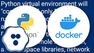 What's the difference between Docker and Python virtualenv?