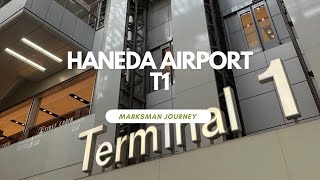 Walking around HANEDA Airport Terminal 1（T1）羽田空港散歩（第1ターミナル）