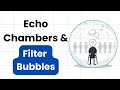 Echo Chambers and Filter Bubbles