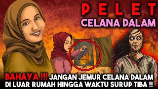 BAHAYA !!! Jangan Jemur Celana Dalam Di Luar Rumah Hingga Waktu Surup Tiba !! Cerita Hantu Seram