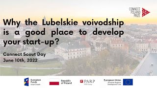 Why the Lubelskie voivodship is a good place to develop your start-up? | Connect Scout Day