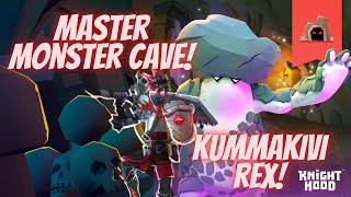 Knighthood - Master Monster Cave (Kummakivi Rex)