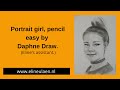 How to draw a portrait girl, pencil easy by Daphne Draw, Eline's assistant.