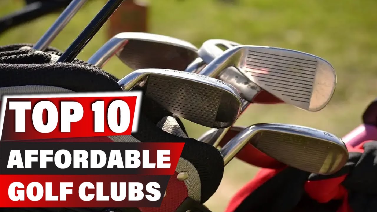 Best Affordable Golf Club In 2024 - Top 10 New Affordable Golf Clubs ...