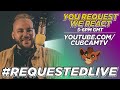 #REQUESTED LIVE | Feat. CKay, PSquare, Buju, Ruffcoin & more! | CUBCAMTV