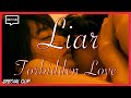 ENG SUB MULTI [Special Clip] Forbidden Love: Ichi x Misao | Liar