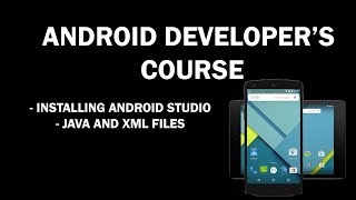 JAVA and XML files - Android Developer's Course #1