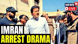 Imran Khan News LIVE | Pakistan News | Drama Continues Over Imran Khan's Arrest | English News LIVE