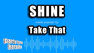 Take That - Shine (Karaoke Version)